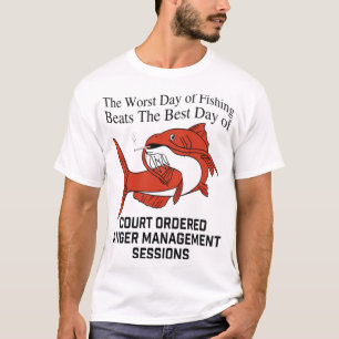 de slechtste dag om te vissen is de beste dag van t-shirt