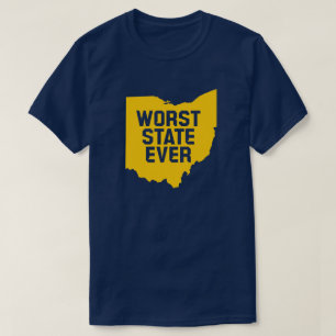De slechtste staat ooit (Ohio) T-shirt