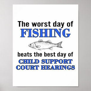 De Slechtste Visdag Is Beter Dan De Beste Chi-dag Poster