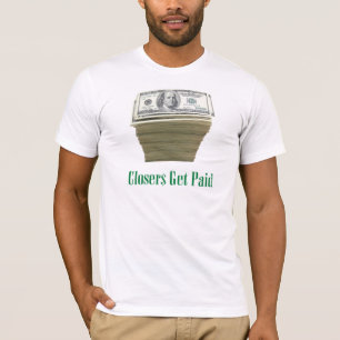 De sluiters krijgen betaald: Geldontwerp T-shirt