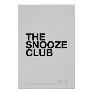 DE SNOOZE CLUB – Slaapkamer Muur Kunst Perfect Poster
