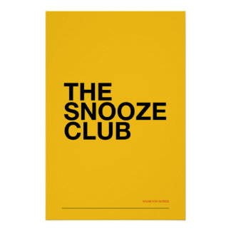 DE SNOOZE CLUB – Slaapkamer Muur Kunst Perfect Poster