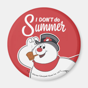 De Snowman™ bevuilen Ik doe geen zomer Magneet