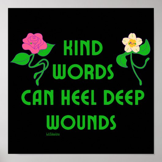 DE SOORT WOORDEN KUNNEN DE DEEP WOUNDS inspirerend Poster (Voorkant)