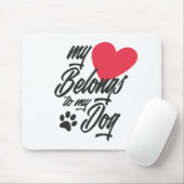De Souris Mon cœur appartient à mon chien Valentin | Tapis d (Avec souris)
