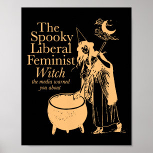 De spookachtige liberale feministische heks de med poster