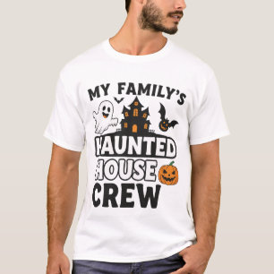 De spookhuisbemanning van mijn familie t-shirt