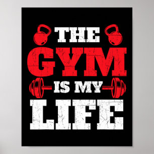 De sportschool is mijn leven - Workout Gym Gewicht Poster
