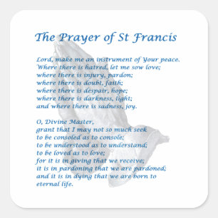De St Francis Prayer Vierkante Sticker