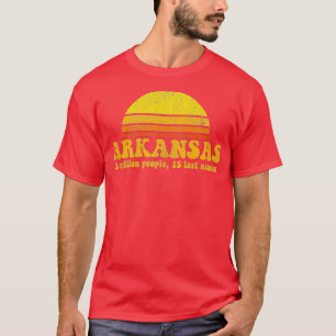 De staat Arkansas Funny Slogan Retro Souve T-shirt