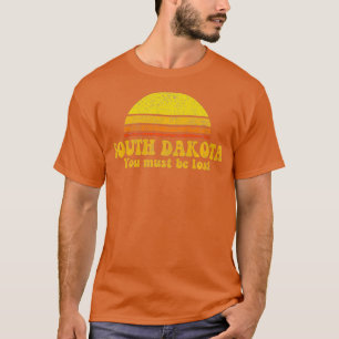De staat South Dakota Funny  Slogan Retro U T-shirt