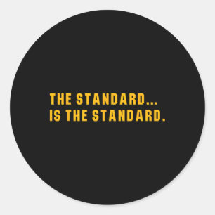 De standaard is... De standaard Ronde Sticker