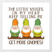 De stemmen krijgen meer gnomen raamsticker (Vel)