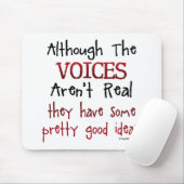 De stemmen zijn geen echt grappig Gezegde Muismat (Met muis)