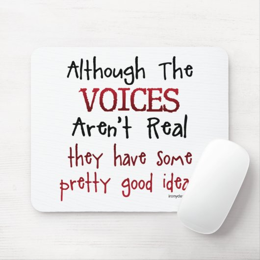 De stemmen zijn geen echt grappig Gezegde Muismat (Met muis)