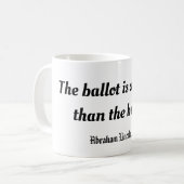 De stemming is sterker dan de kogel, Lincoln Koffiemok (Voorkant links)