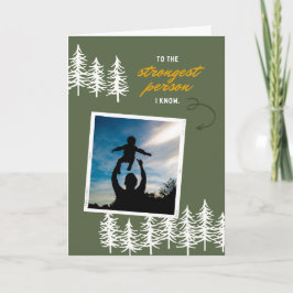 De Sterkste Persoon Die Ik Ken Vaderdag Kaart