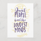 De stille mensen hebben de Loudest Minds Briefkaart (Voorkant)