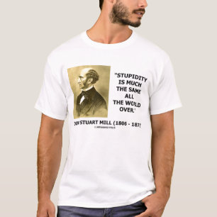 De Stompzinnigheid van John Stuart Mill is veel de T-shirt