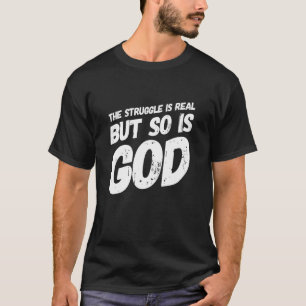 De strijd is echt Christelijk van religie T-shirt