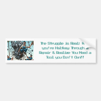 De strijd is echt; grappige Bumperstickers
