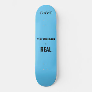 'De strijd is echt' skateboard. Aangepaste naam. Skateboard