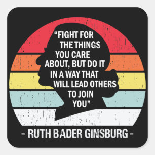 De strijd om de dingen die je belangrijk vindt ove vierkante sticker