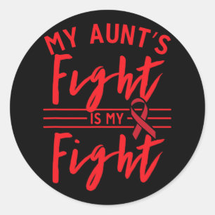 De strijd van mijn tante is mijn strijd Bloedkanke Ronde Sticker