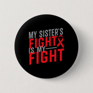 De strijd van mijn zus is mijn strijd Bloedkanker Ronde Button 5,7 Cm