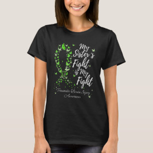 De strijd van mijn zus is mijn strijd Traumatisch T-shirt