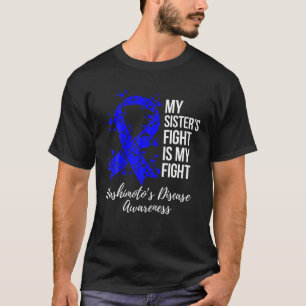 De strijd van mijn zuster is de ziekte van Hashimo T-shirt