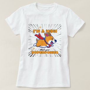 De Super Corgi Mam T-shirt