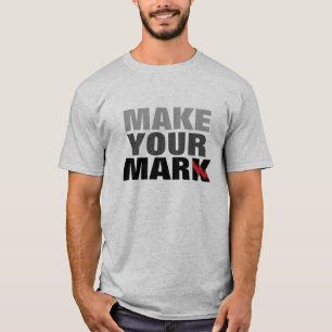 De T-shirt van de Verklaring "maak van Uw Teken"