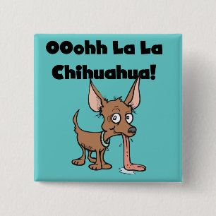 De T-shirts en de Giften van La Chihuahua van La Vierkante Button 5,1 Cm