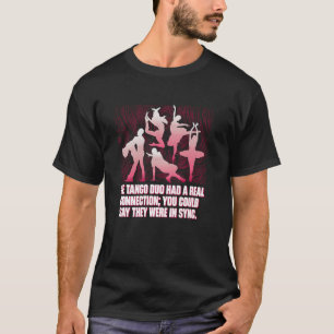 De Tango-Duo Had Echt Verbinding Funny Dans Hu T-shirt