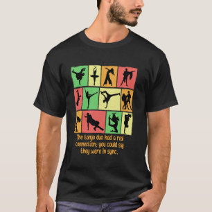 De Tango Duo Had Echte Verbinding Grappige Dans Hu T-shirt