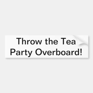 De Tea Party overboard negeren Bumpersticker