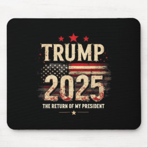 De terugkeer van mijn President Trump 2025 Muismat