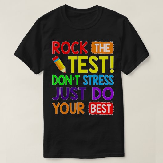 De test doet gewoon je beste grappige leraar test t-shirt (Design voorkant)