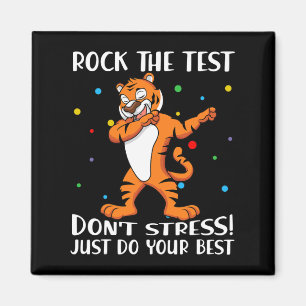 De test heeft geen stress doe gewoon je beste tijg magneet