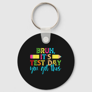 De testdag dat je deze testdag kreeg, heb je een l sleutelhanger