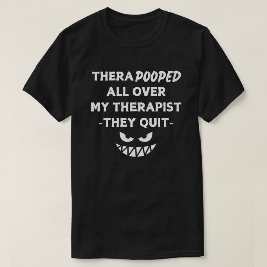 De therapeut is gestopt t-shirt (Design voorkant)