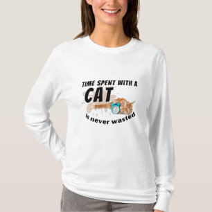 De tijd die met een kat wordt doorgebracht, is noo t-shirt
