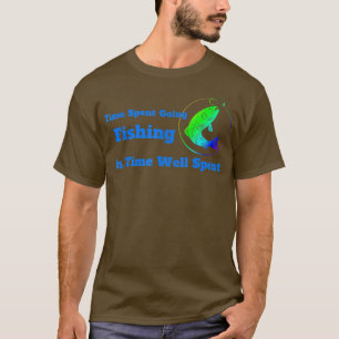 De tijd die wordt besteed Vist tijd goed besteed T T-shirt