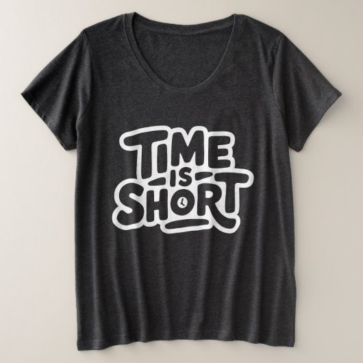De tijd dringt grote maat t-shirt (Design voorkant)