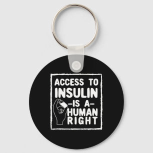 De toegang tot insuline is een mensenrecht Diabete Sleutelhanger