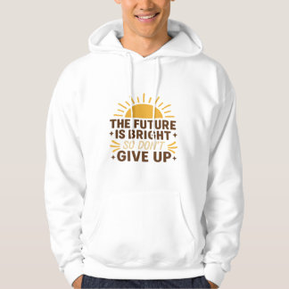 De Toekomst is Helder – Motiverende Quote T-shirt