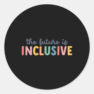 De toekomst is inclusief autisme bewustzijn en T - Ronde Sticker