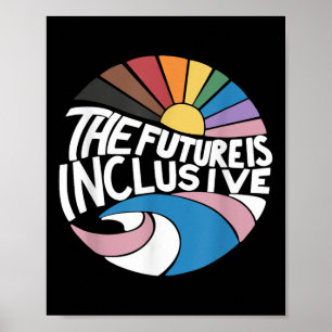 De Toekomst Is Inclusief Lgbt Homo Rechten Pride _ Poster