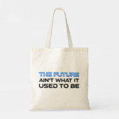 De toekomst is niet meer wat het was tote bag (Achterkant)